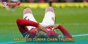 Matheus Cunha chấn thương Tylebongda – Wolves nhận cú sốc trước mùa giải mới